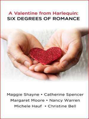 cover image of A Valentine from Harlequin: Six Degrees of Romance